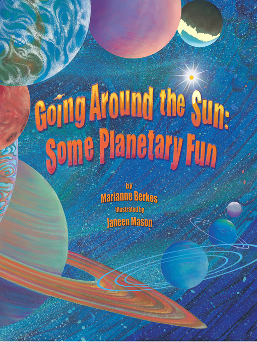 Title details for Going Around the Sun by Marianne Berkes - Available